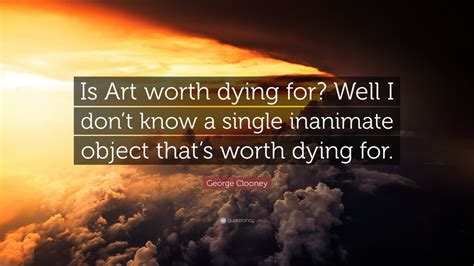 is art worth dying for